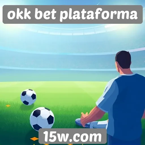 Conheça as principais características da okk bet plataforma